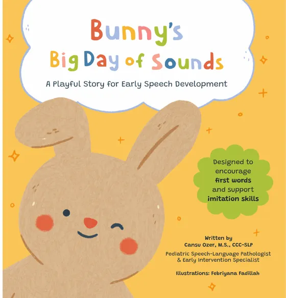 Bunny's Big Day of Sounds book cover -- a playful story for early speech development, written by Cansu Ozer, illustrated by Febriyana Fadillah